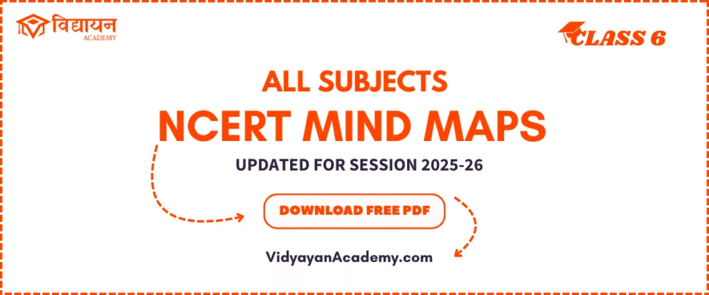 NCERT All Subjects Mind Map for Class 6 PDF how student download Mind Map for Class 6