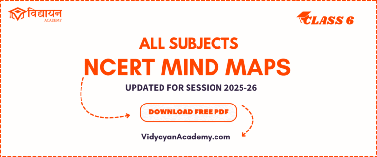 NCERT All Subjects Mind Map for Class 6 Free PDF Download